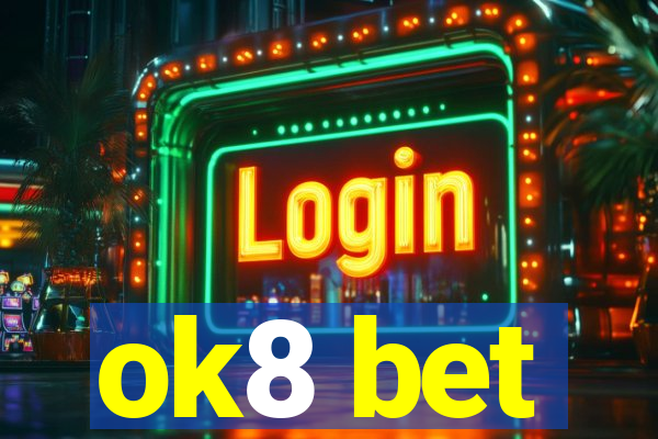 ok8 bet